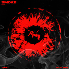 Smoke - (Ft.Toric)