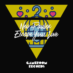 Escape Your Love