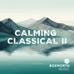 Calming Classical II (Album Sampler)