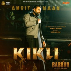 Kikli - Amrit Maan