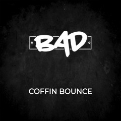 BAD - Coffin Bounce SAMP