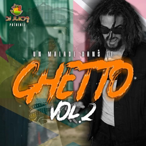 DJ JUIICY - UN MALADE DANS LE GUETTO PT 2 🇬🇫/🇯🇲/🇹🇹 (2024) MASTER