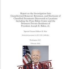❤read✔ Report of the Special Counsel on the Investigation Into Unauthorized Removal,