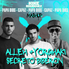 Alleh x Secreto Biberon - Capaz x Papa Dios (Kike Rodriguez Mashup) 120 Bpm FREE DL