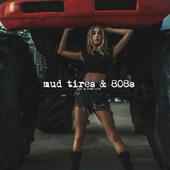 [FREE] BigXthaPlug / Country Trap type beat "Mud Tires & 808s" (Prod. by Bubba Cliff)