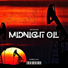Dedman - Midnight Oil [Premiere]