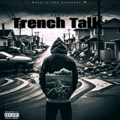 Henny - TRENCH TALK ( official auido )