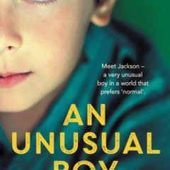 DOWNLOAD [eBook] An Unusual Boy