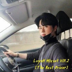 LuyaH Mixset Vol.2 [The Best Driver]