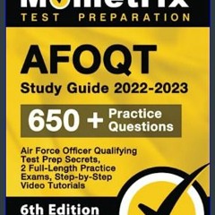 {READ} 💖 AFOQT Study Guide 2022-2023: Air Force Officer Qualifying Test Prep Secrets, 2 Full-Lengt