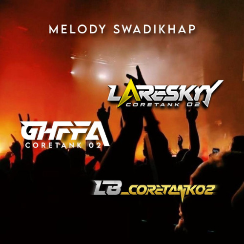 MELODY SWADIKHAP - EXPRESS [ RISKY DEFAY x GHFFA ] #LARESKY27 & LB CORETANK02
