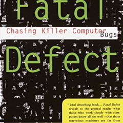 [DOWNLOAD] PDF 📁 Fatal Defect: Chasing Killer Computer Bugs by  Ivars Peterson [KIND