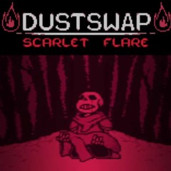 DUSTSWAP  Scarlet Flare Prologue - The Murderer's  Demise