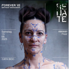 CATH BOO @ 18 JAHRE RENATE BERLIN 365f*djs secret floor 2025
