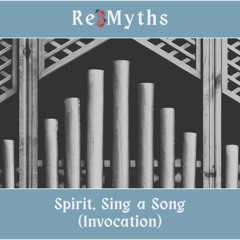 Invocation: Spirit Sing a Song in Me - Invocation to the Muses~Gospel