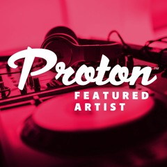 "Proton Featured Artist"  Mariner + Domingo - July 2nd 2020