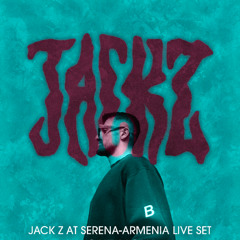 Jack Z at Serena, Armenia (7-8-2025)