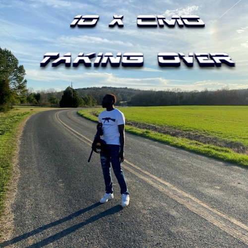 TAKING OVER (Prod. CMO)