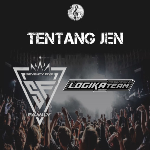 #LF X SF - Tentang Jen Super Exclusive [ RASSIDREMIXER  Ft. IDHUL75 ] #MRK28 - ARYA LOGIKA FAMILY