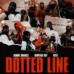 Samuel Shabazz & Babyface Ray (feat. Veeze) - DOTTED LINE