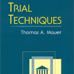 GET PDF 📒 Trial Techniques (Coursebook Series) by  Thomas A. Mauet PDF EBOOK EPUB KI
