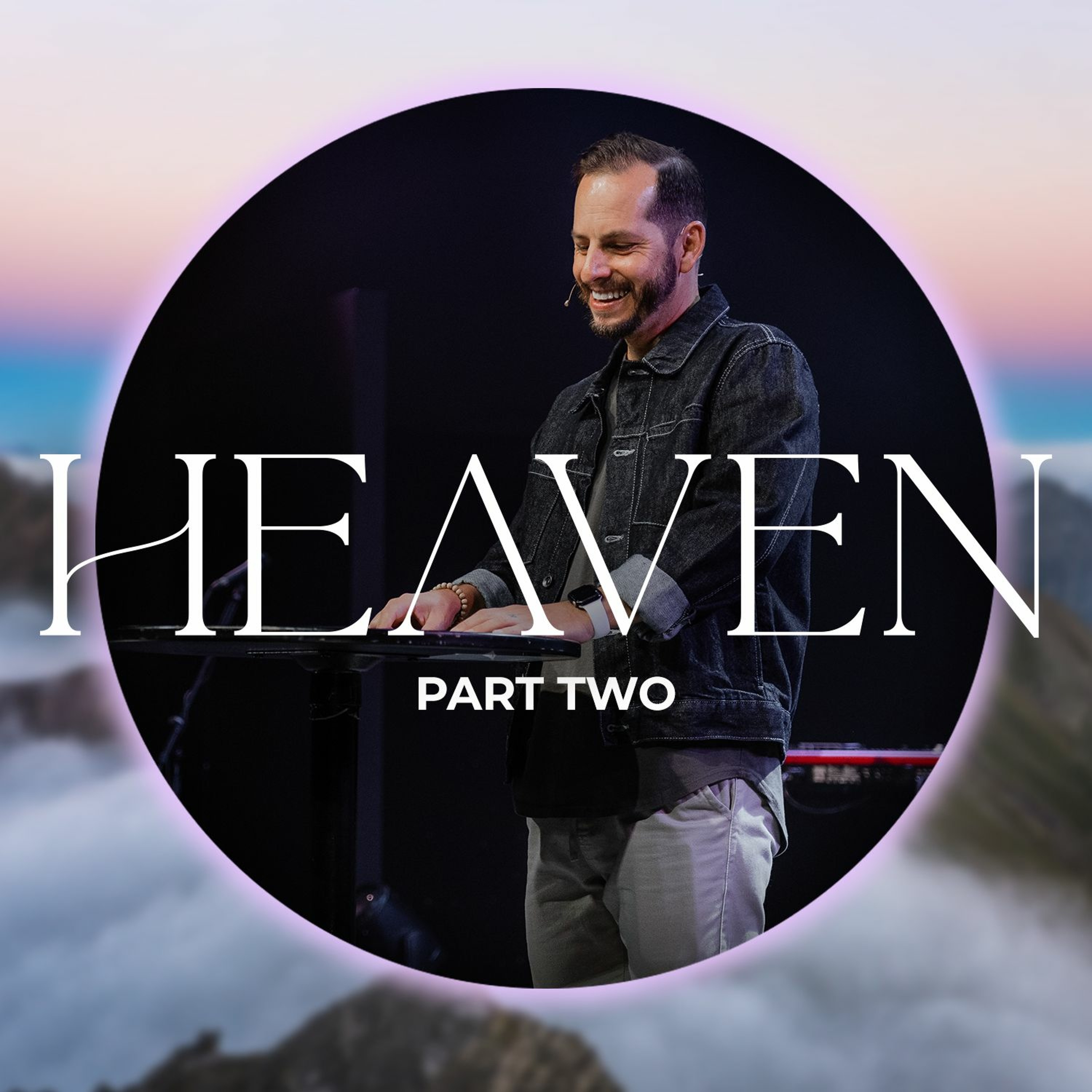 Heaven: What Nobody Told Us | Part Two | Bryant Golden episode artwork