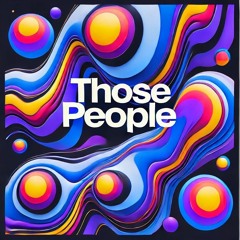 Those People
