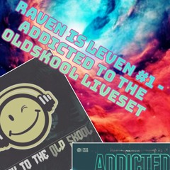 Raven is Leven - #1 Addicted to the oldskool @PKHS
