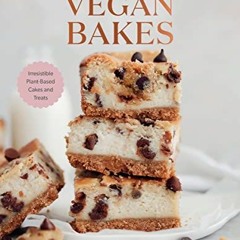[Get] PDF EBOOK EPUB KINDLE The Essential Book of Vegan Bakes: Irresistible Plant-Bas