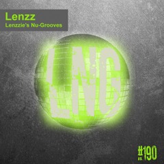 #190 - Lenzzie's Nu-Grooves