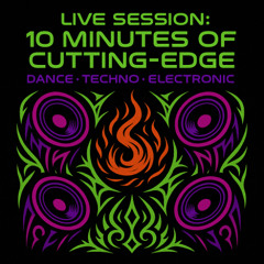 Live Session: 10 Minutes of Cutting-Edge Dance|Techno|Electronic (Ep 2 - 136bpm)
