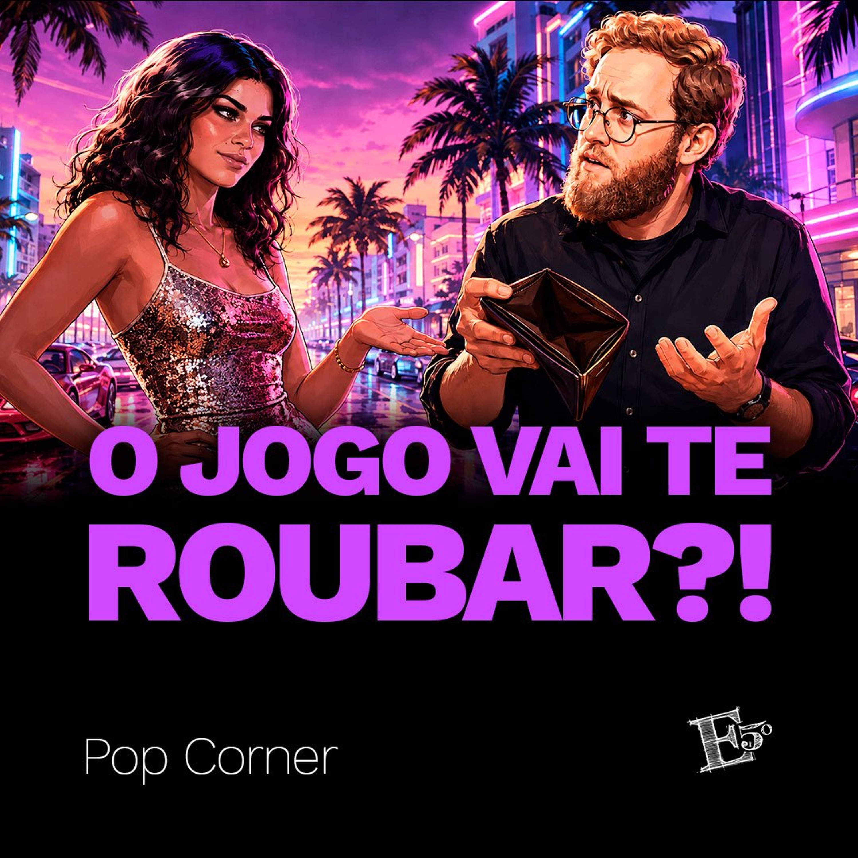 O Jogo Vai TE ROUBAR?! | POP CORNER episode artwork