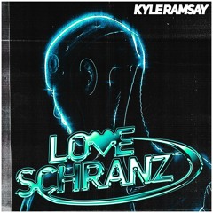 Love, Schranz