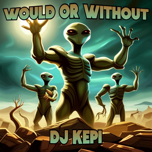 Would Or Without