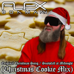 Original Christmas Song / Snowfall at Midnight (Christmas Cookie Mix)