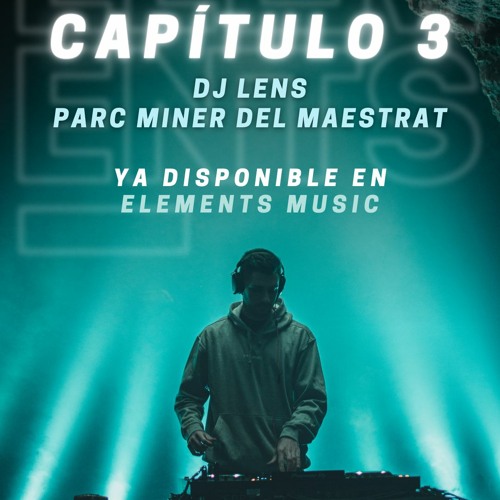 DJ LENS SET @ PARC MINER 2021 | ELEMENTS MUSIC