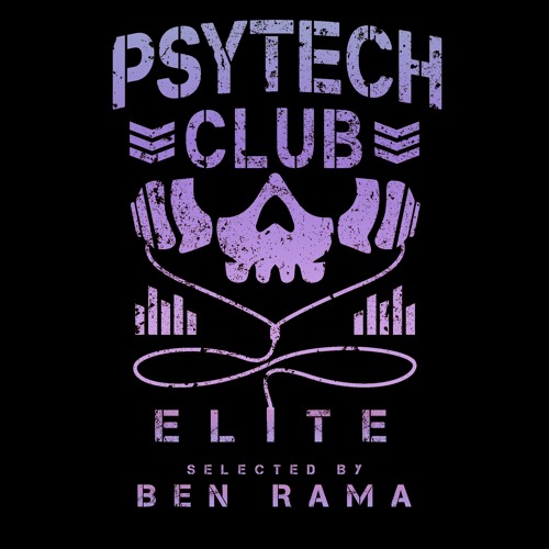 Psytech Club Elite - Selected by Ben Rama
