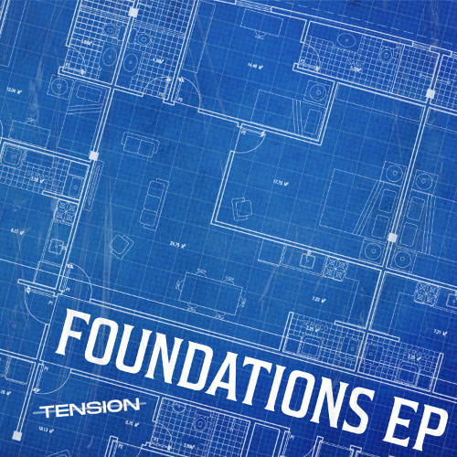 Stream TENSION | Listen to Foundations EP (Free Download) playlist ...