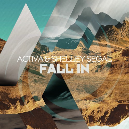 Activa & Shelley Segal - Fall In (Preview)