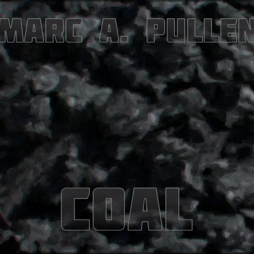 Marc A. Pullen - Coal