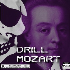 MOZART DRILL REMIX 1