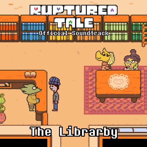 [UndertaleAU] Rupturedtale - Librarby