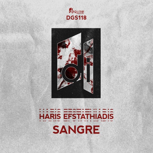 Haris Efstathiadis - Sangre (Original Mix) [DGS118]