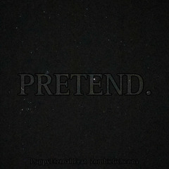 PRETEND