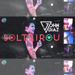 Luan Santana - SOLTEIROU (John Diaz Bootleg) Preview