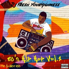 80's Hip Hop Vol.1 (The Golden Age)