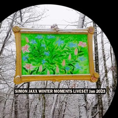 Simon Jaxx Moments Winter Mix Jan 2023