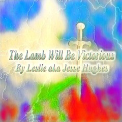 The Lamb Judges With Justice And Makes War Spoken Song Version One