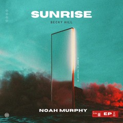 Sunrise - Noah Murphy