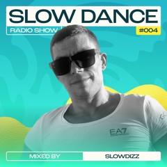 SlowDance 001 - Slowdizz